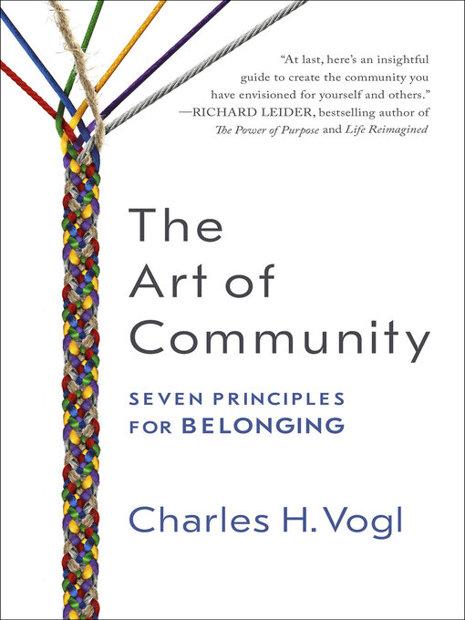 Title details for The Art of Community by Charles H. Vogl - Available